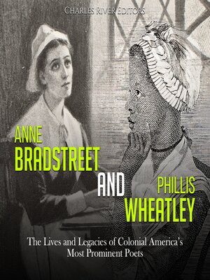 cover image of Anne Bradstreet and Phillis Wheatley